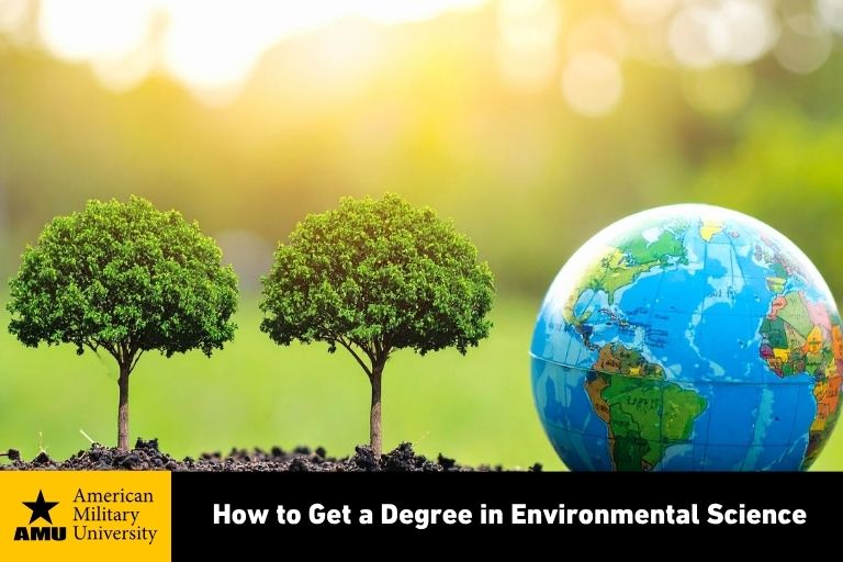 how-to-get-a-degree-in-environmental-science environmental science scene with globe near trees